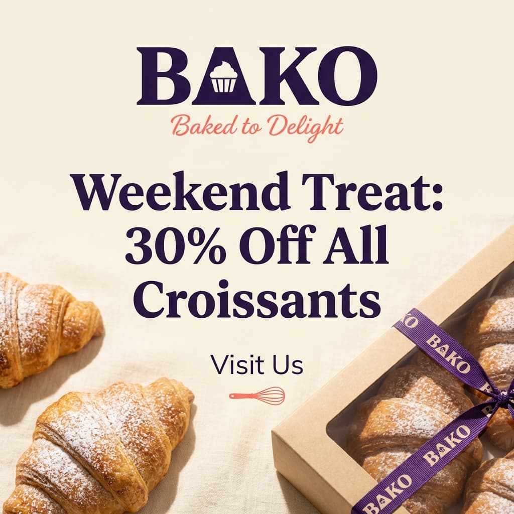 Create a weekend special offer graphic for a bakery. Include 'Weekend Treat: 30% Off All Croissants' headline, warm premium tones, clean bakery branding, 'Visit Us' CTA.